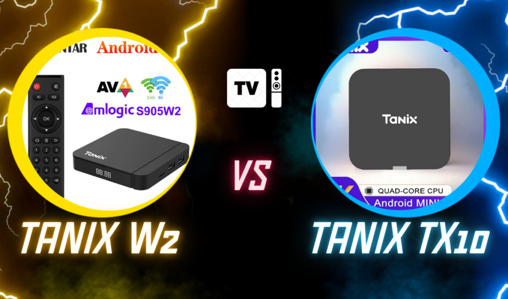 Tanix w2 tanix tx10