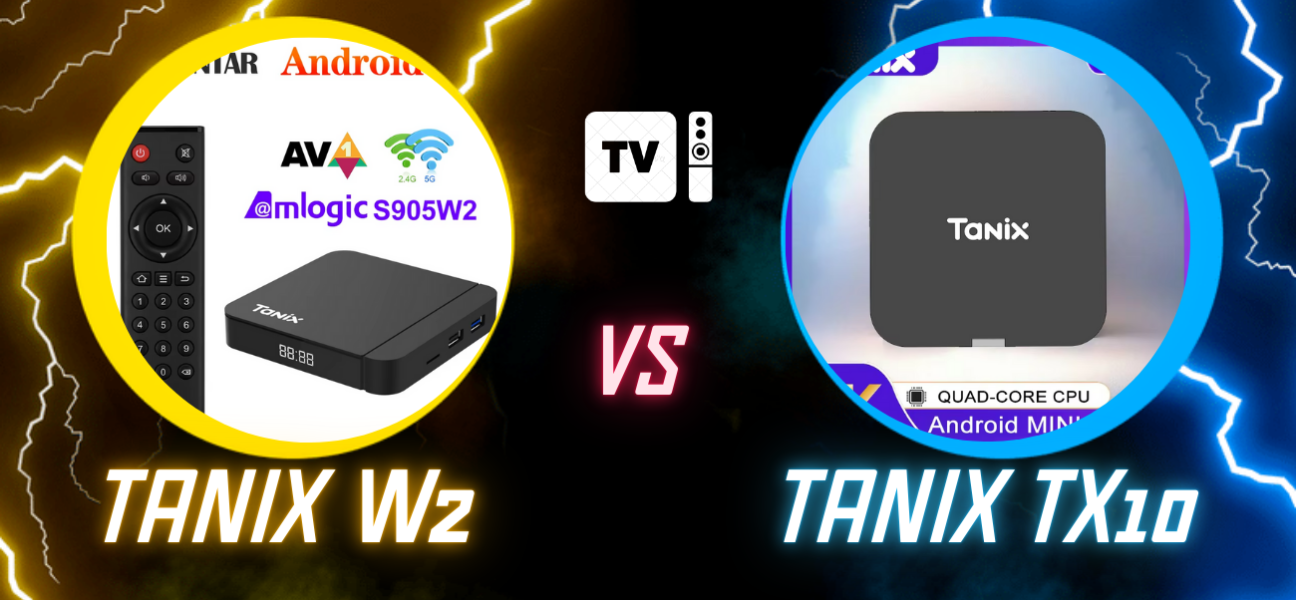 Tanix w2 tanix tx10