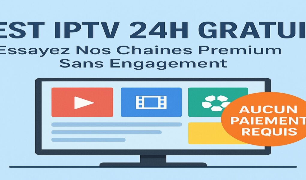 Test IPTV 24h 2025