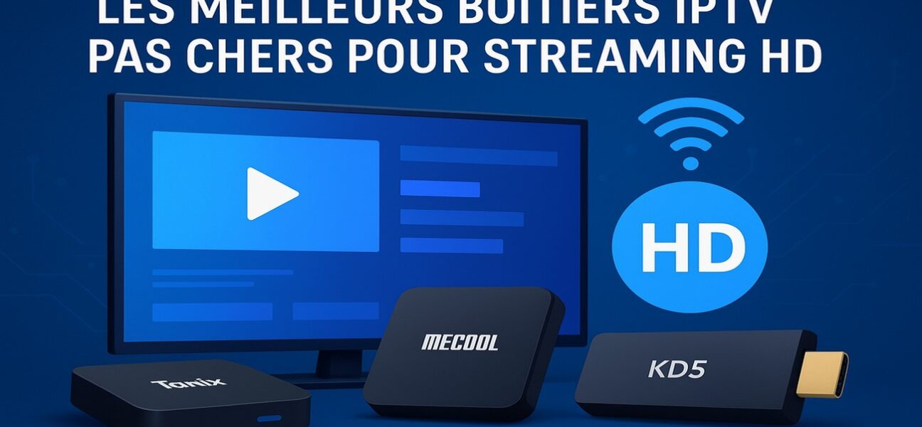 boîtiers IPTV 4K
